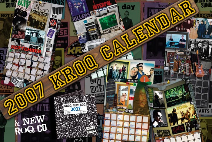 2007 KROQ Calendar & New Roq CD